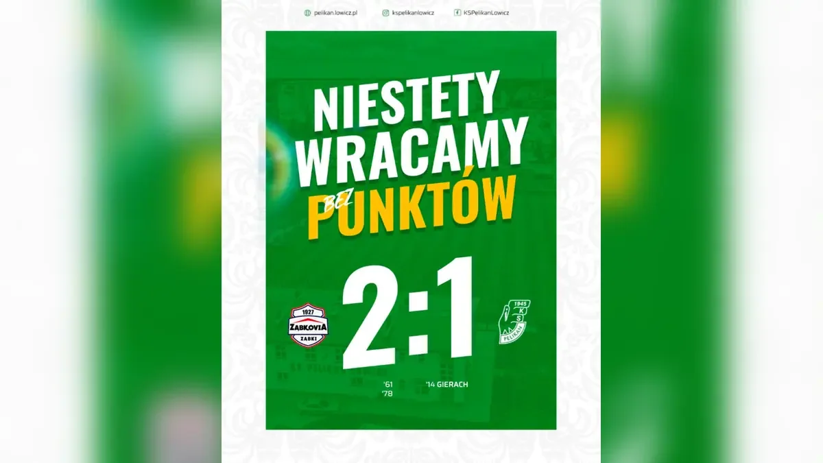 Ząbkovia — Pelikan Tablica wyników po spotkaniu Ząbkovia Ząbki — Pelikan Łowicz 2:1.