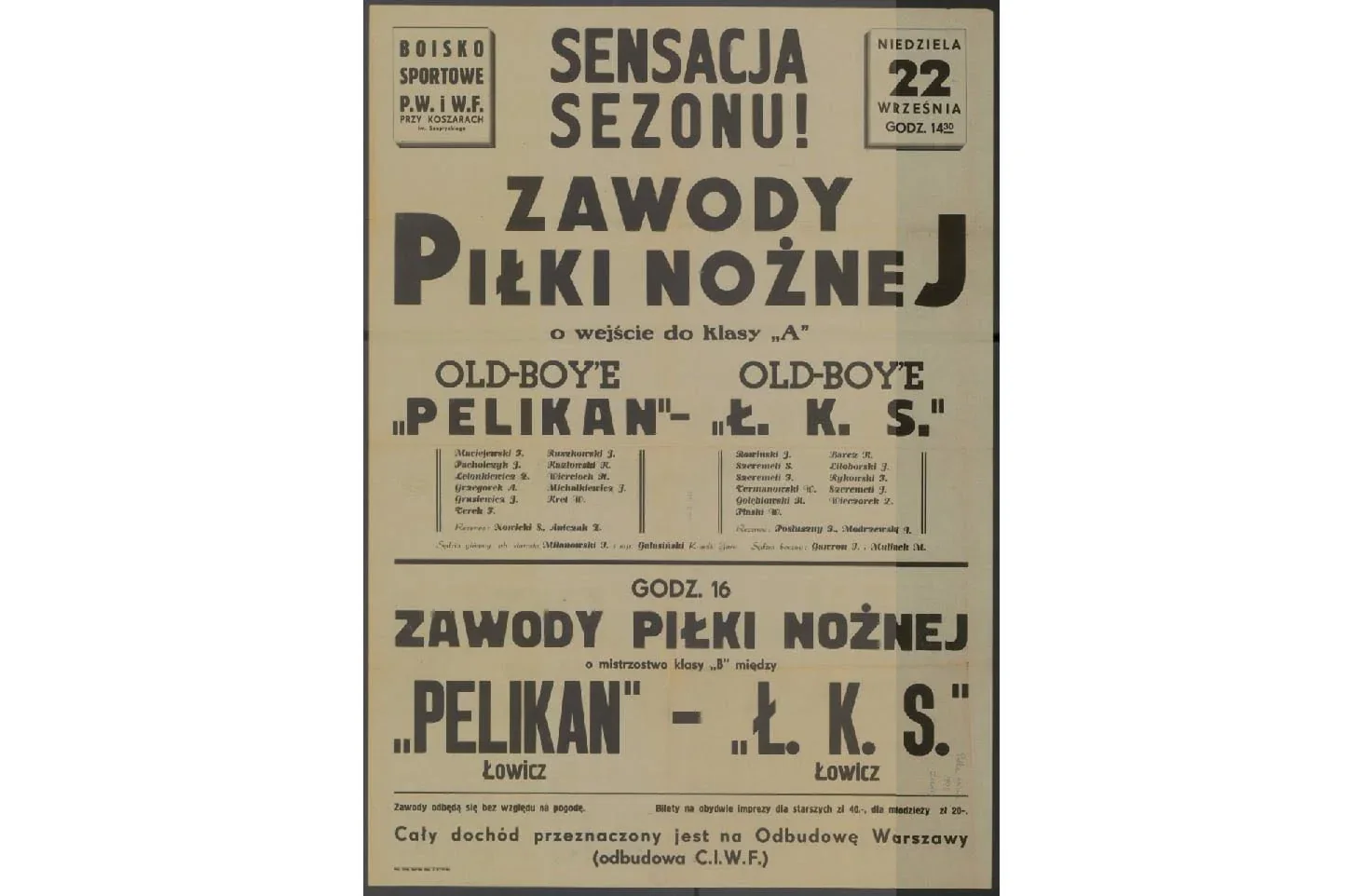 Archiwalny plakat: Sensacja sezonu! Zawody piłki nożnej Pelikan Łowicz – ŁKS Łowicz, boisko sportowe P.W. i W.F. przy koszarach